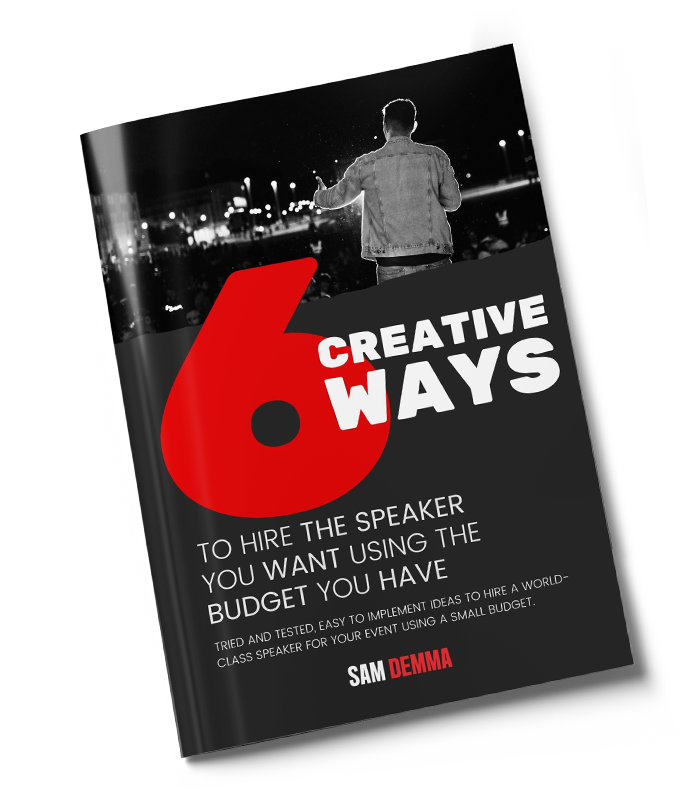 6 Creative Ways to Hire the Speaker you Want Using the Budget You Have