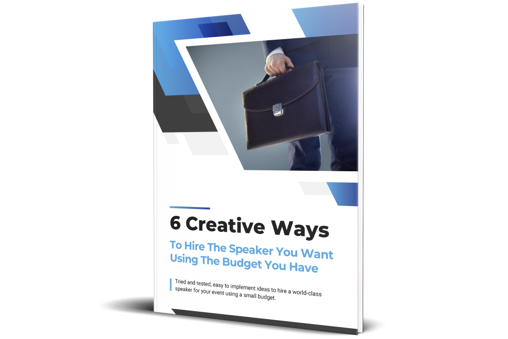 6 Creative Ways To Hire The Speaker You Want Using The Budget You Have r1.pdf